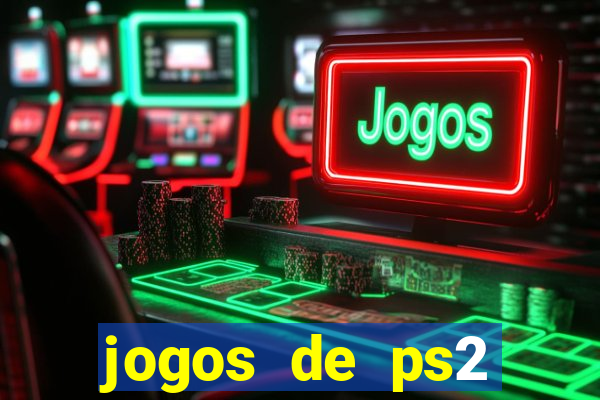 jogos de ps2 formato iso